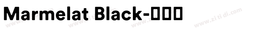 Marmelat Black字体转换